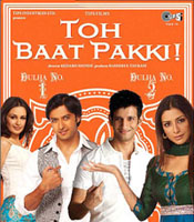 Click to know more about Toh Baat Pakki